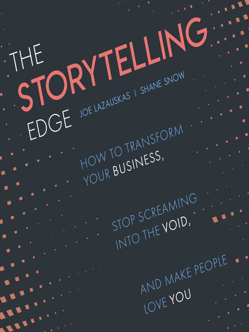 Title details for The Storytelling Edge by Joe Lazauskas - Available